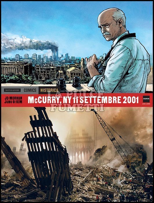 HISTORICA SPECIAL: McCURRY - NEW YORK 11 SETTEMBRE 2001